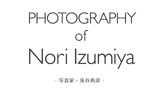 Photography of Nori Izumiya